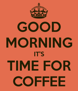 good-morning-it-s-time-for-coffee
