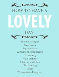 lovely day